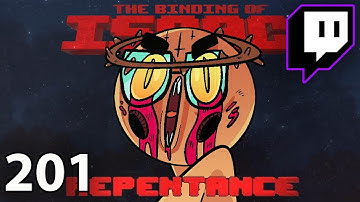 Chat Has Given Me The Keys | Repentance on Stream (Episode 201)