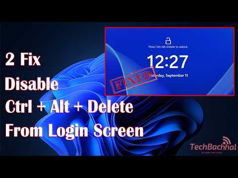 How to Disable Ctrl + Alt + Delete Required at Login Screen on Windows 11, 10 , 8 , 7 & Server ✅