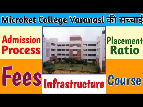 Microtek Varanasi Microtek COLLEGE VARANASI की सच्चाई | Microtek Varanasi Full Honest ...