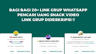 Bagi Bagi Link Grup WhatsApp Snack Video
