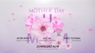 After Effects Template: Mother Day Titles l Mother Day Wishes l Mother Day Template l