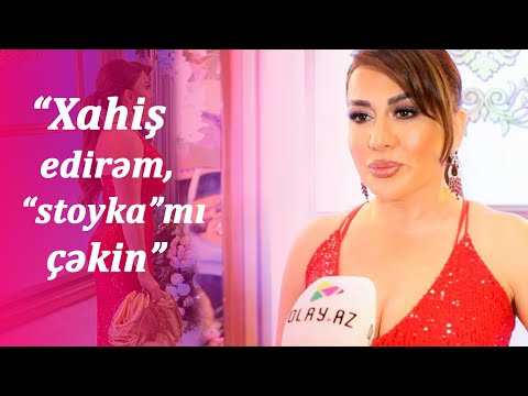 “Xahiş edirəm, mənim “stoyka”mı çəkin” - Fatimə