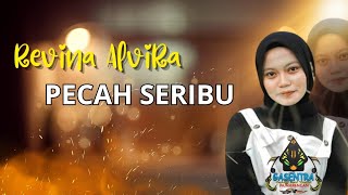 PECAH SERIBU - REVINA ALVIRA - COVER DANGDUT KLASIK - GASENTRA 