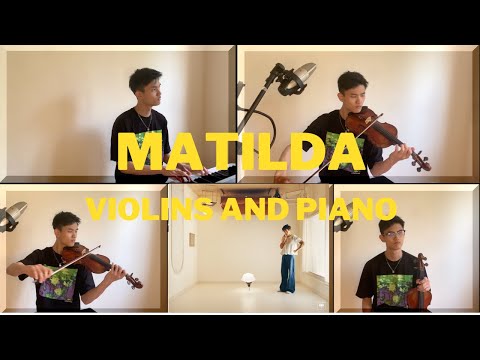 Matilda (Harry Styles) Cover with VIOLINS and Piano