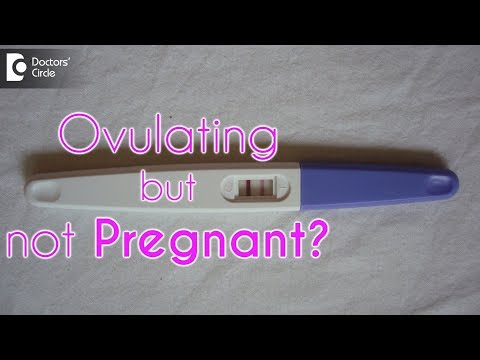 Can You Ovulate And Still Not Get Pregnant - Dr. Shirin Venkatramani Of Cloudnine Hospitals