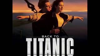 Back to Titanic Soundtrack - Nearer My God to Thee