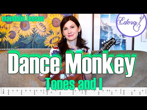 Dance Monkey (Solo Mandolin Arrangement, No Capo, Standard Tuning) - Tones and I