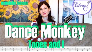 Dance Monkey (Solo Mandolin Arrangement, No Capo, Standard Tuning) - Tones and I