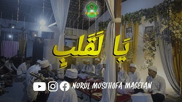 Ya Laqolbin - Nurul Musthofa Magetan Ft. Ustadz Akrom Ramadhana (Official Lirik)