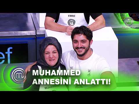 Muhammed Annesine Düşkünlüğünü Anlattı! | MasterChef Türkiye 06.10.2026