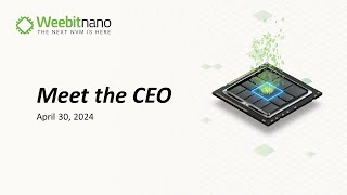 Meet the CEO: Weebit Nano Q3 FY24 Activities Report