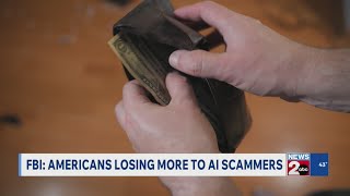 FBI: Americans losing more to artificial intelligence scammers