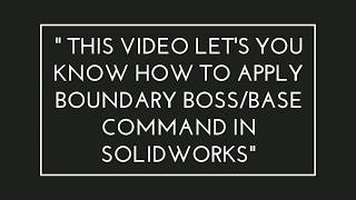 Tutorial 11 - Boundary Boss/Base And Boundary Cut