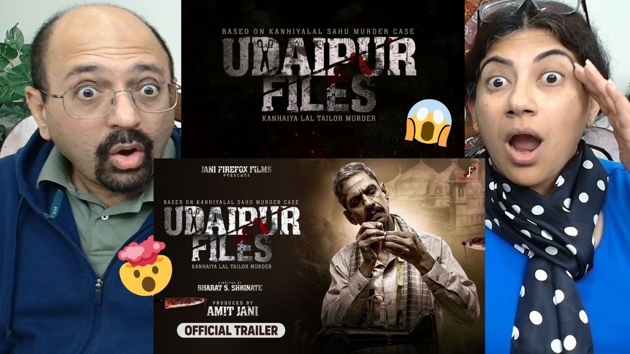 UDAIPUR FILES KANHAIYA LAL TAILOR MURDER | OFFICIAL TRAILER |