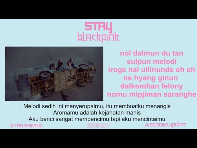 Easy Lyric BLACKPINK - STAY by GOMAWO [Indo Sub] class=