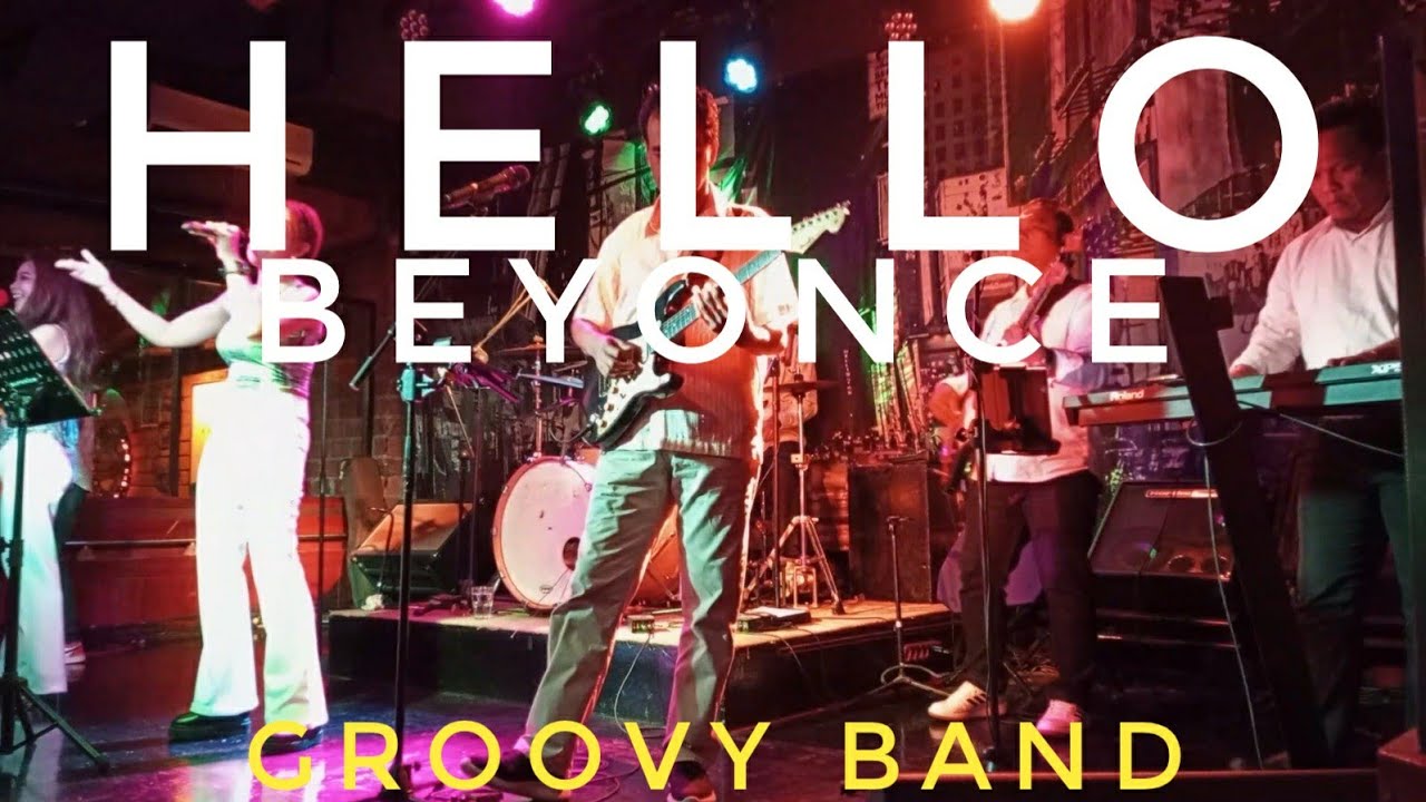 Hello ( Beyonce ) cover Groovy Band by Fortunate - YouTube