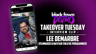 Interview Clip - Filmmaker & Mayfair Theatre Programmer Lee Demarbre