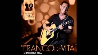Franco De Vita - Si la vez (En Primera Fila, Live)