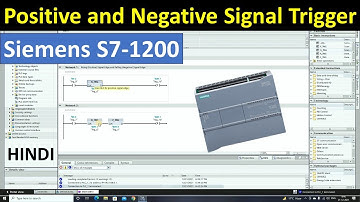 Positive Signal and Negative Signal Trigger | Siemens S7-1200 PLC Programming | TIA Portal