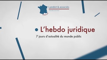 L’hebdo juridique – 7 jours d’actualité du monde public en vidéo – édition des 2 et 3 novembre 2025