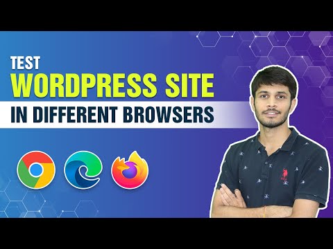 How To Test WordPress Site In Different Browsers | WordPress Tutorials