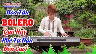 Nhạc Không Lời Bolero Rất Hay - Nghe Phê Từ Đầu Đến Cuối - Organ Anh Quân Chơi Đàn Trực Tiếp