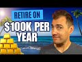 How much do you need to retire on 100000 a year