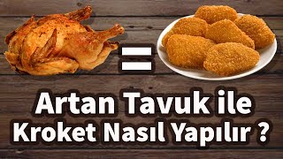 Tavuk Kroket Nasıl Yapılır ?
