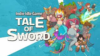 New Game Preview: Tale of Sword - Idle RPG screenshot 4