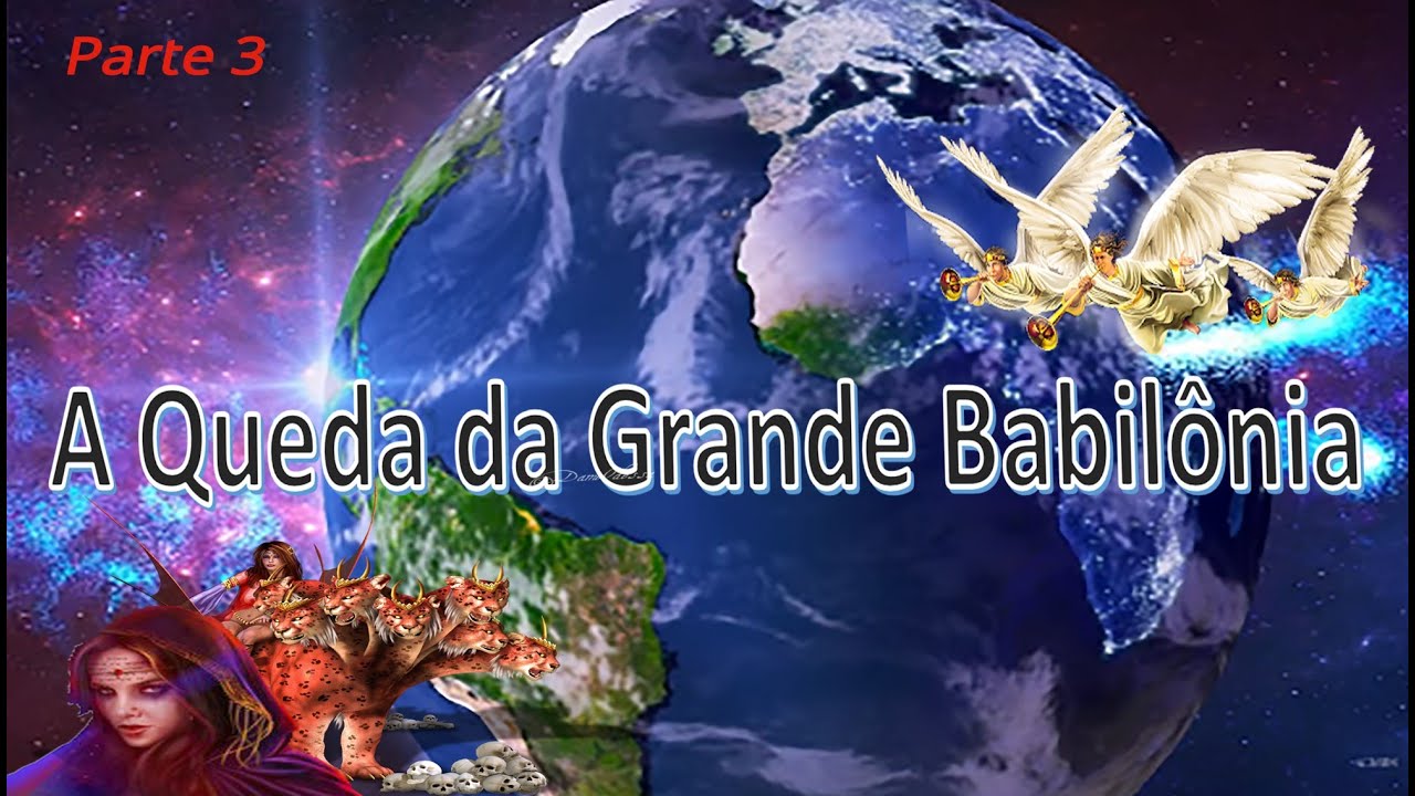A QUEDA DA GRANDE BABILÔNIA E O REMANESCENTE Parte 8 YouTube A QUEDA DA GRANDE BABILÔNIA E O REMANESCENTE Parte 8 YouTube