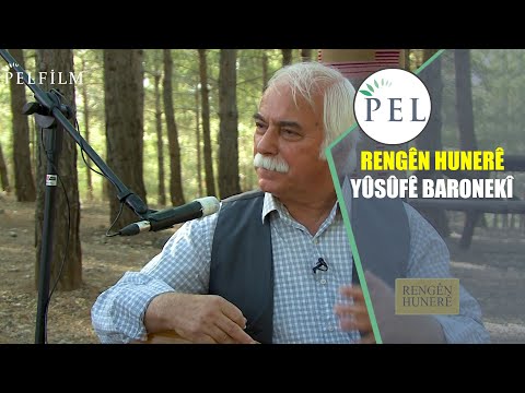 RENGÊN HUNERÊ - YÛSÛFÊ BARONEKÎ