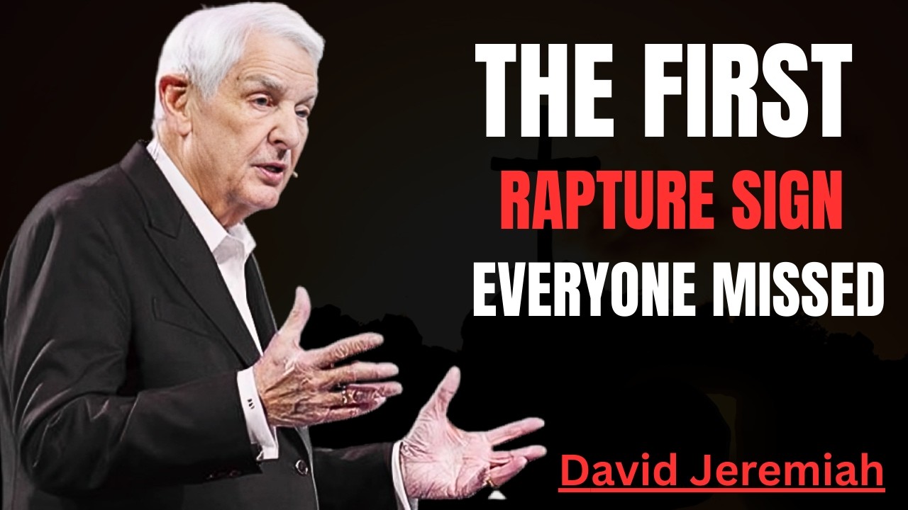 The First Move That Starts the Rapture | Dr. David Jeremiah