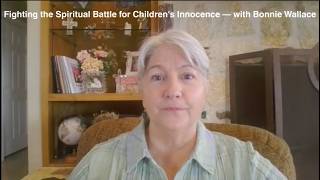Fighting the Spiritual Battle for Children's Innocence — with Bonnie Wallace | UK Column Interviews