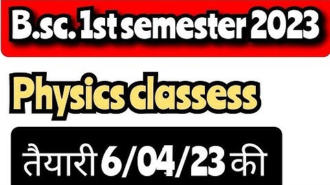 Physics classess !! Bsc. 1st semester  #mjpru #bsc1stsemester #depthstudy