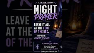 Night Prayer Before Bed | Leave It All With God &amp; Sleep in Peace Tonight 🙏✨