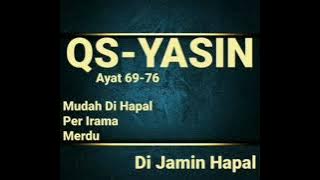 Surat Yasin Ayat 69-76 Merdu 5x..Bahasa Indonesia, Hapal Yasin Mudah