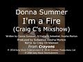 Donna Summer - I'm a Fire (Craig C's Mixshow) LYRICS - HQ 2008