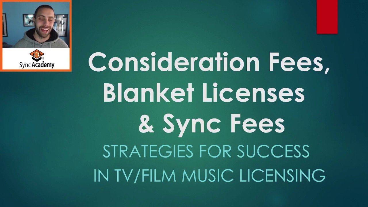 Consideration, Blanket & Sync Fees [Sync Academy Tutorial] YouTube
