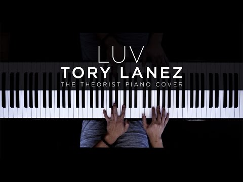 Tory Lanez - Luv | The Theorist Piano Cover