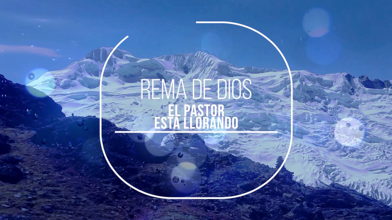 TUTORIAL - REMA DE DIOS - EL PASTOR ESTA LLORANDO - YouTube
