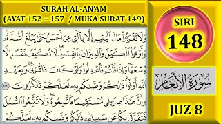 MENGAJI AL-QURAN JUZ 8 : SURAH AL-AN'AM (AYAT 152-157 / MUKA SURAT 149)