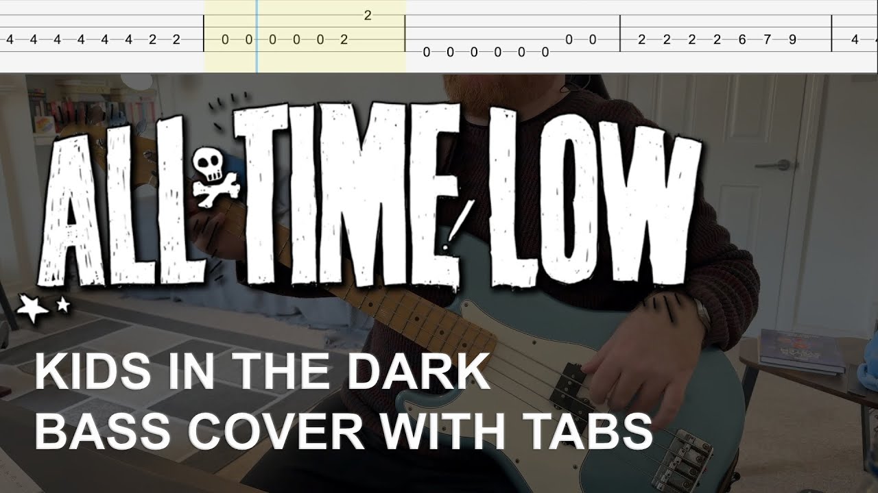 All Time Low - Kids in the Dark (Bass Cover with Tabs) - YouTube