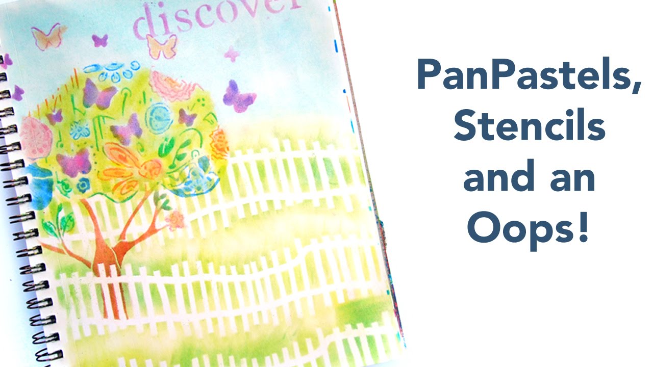 PanPastels, Stencils, and an Oops...and how to seal PanPastels