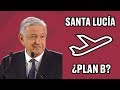 AMLO tiene un plan B para enfrentar amparos contra aeropuerto en Santa Lucía