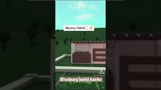 Bloxburg build hacks!#bloxburg