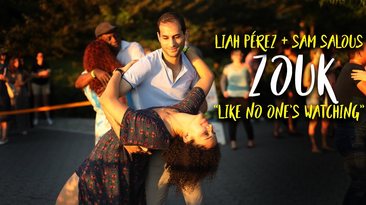 "Like No One's Watching" - LIVE ZOUK MUSIC PERFORMANCE by Liah Perez + Sam Salous
