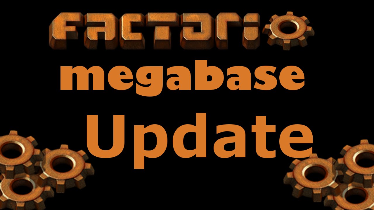 Factorio Megabase UPDATE! IMPORTANT!