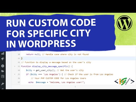 How to Run Custom Code for Specific City in WordPress