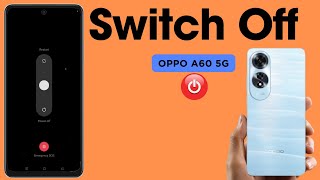 How to Power off Oppo a60 5g || Oppo a60 5g switch off kaise kare kare