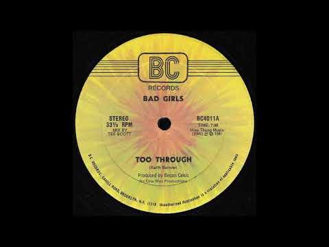 Bad Girls - Too Through (Extended Disco Version)1981
